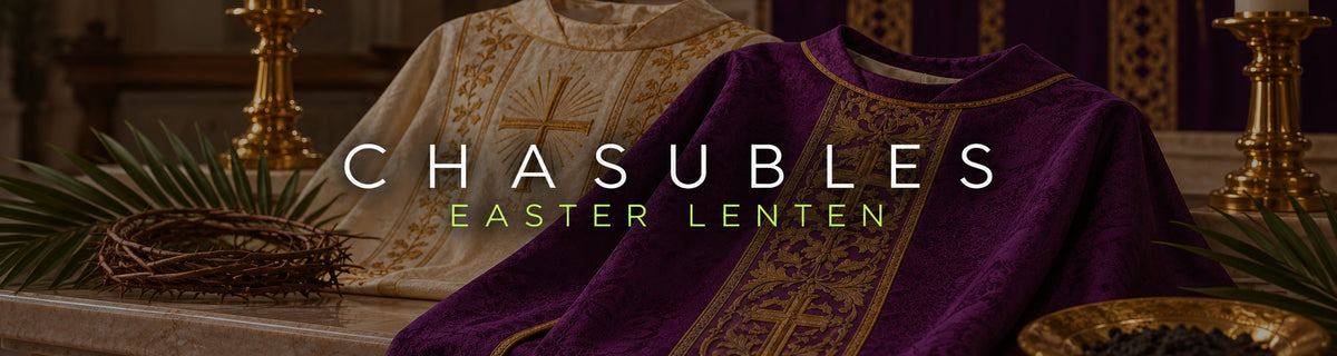 Chasubles | Easter • Lenten