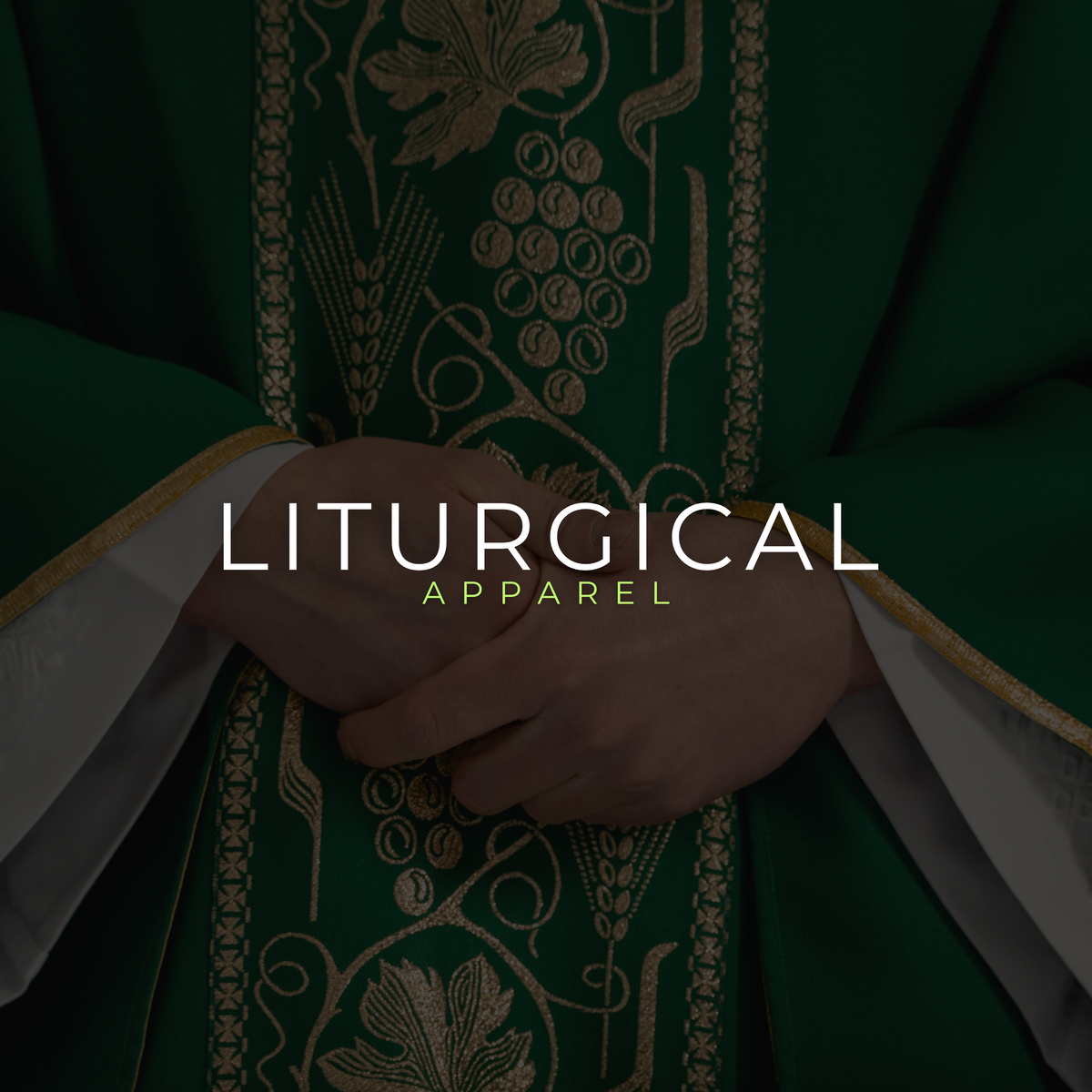 Liturgical Apparel
