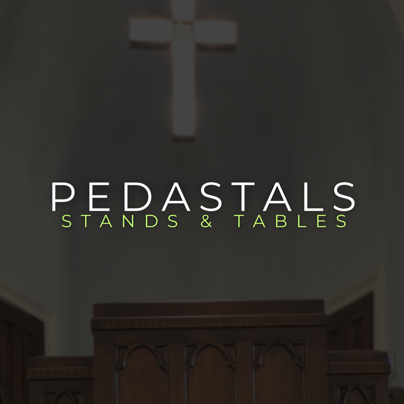 Pedestals, Stands and Tables