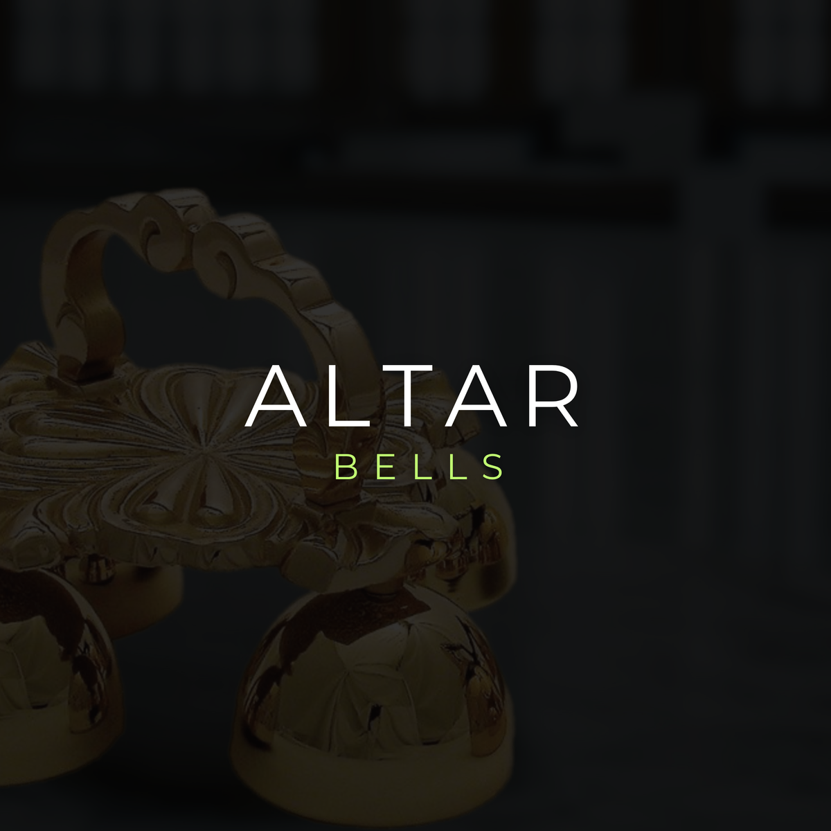 Altar Bells