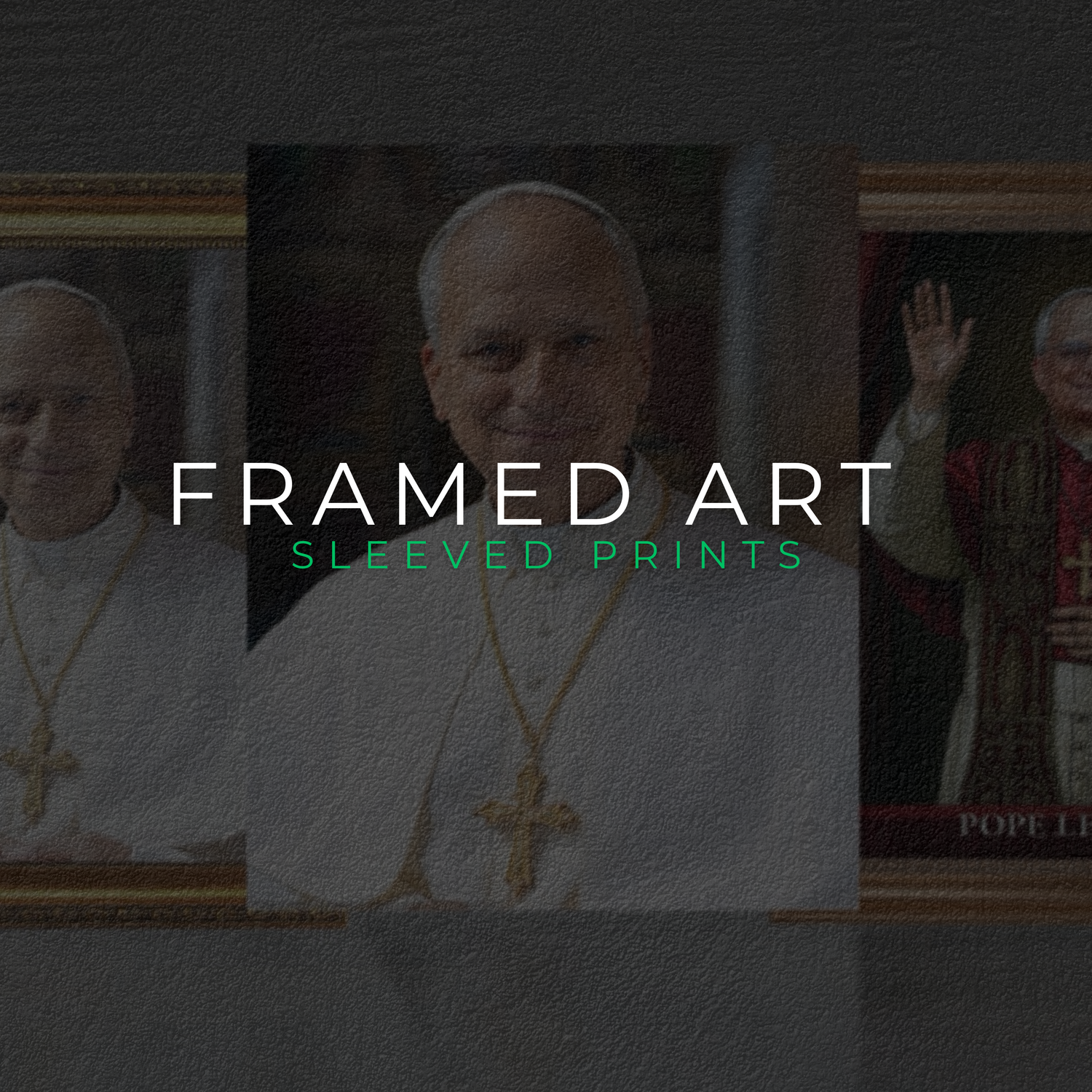 Framed Art | Sleeved Prints