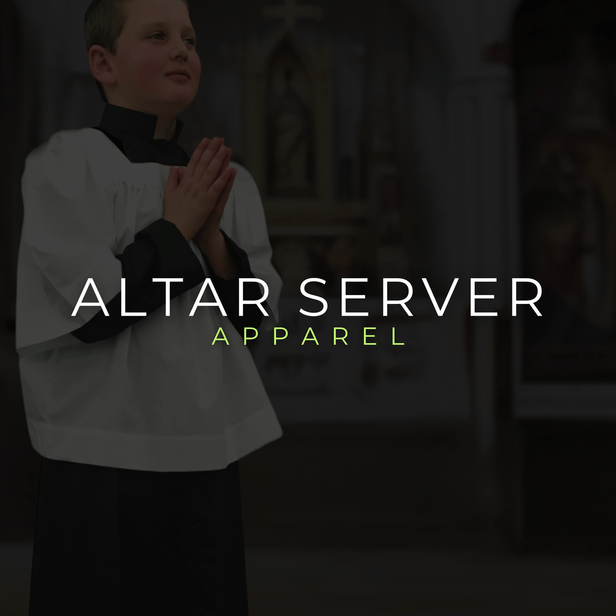 Altar Server Apparel