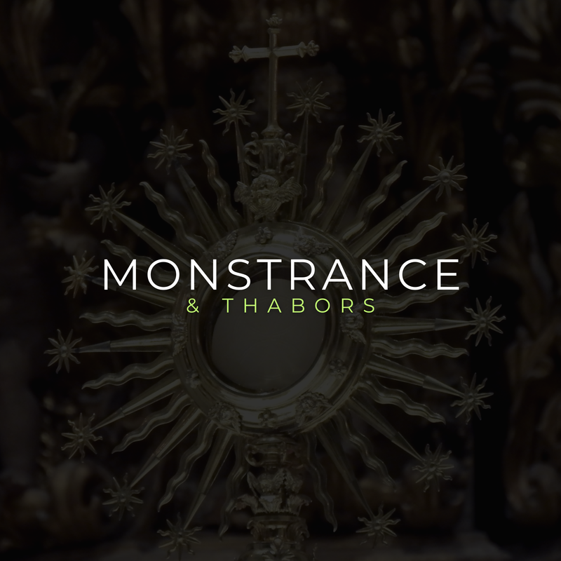 Monstrances & Thabors