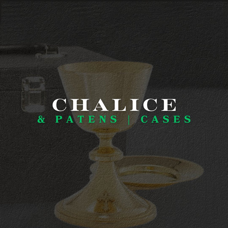 Chalice & Patens | Cases