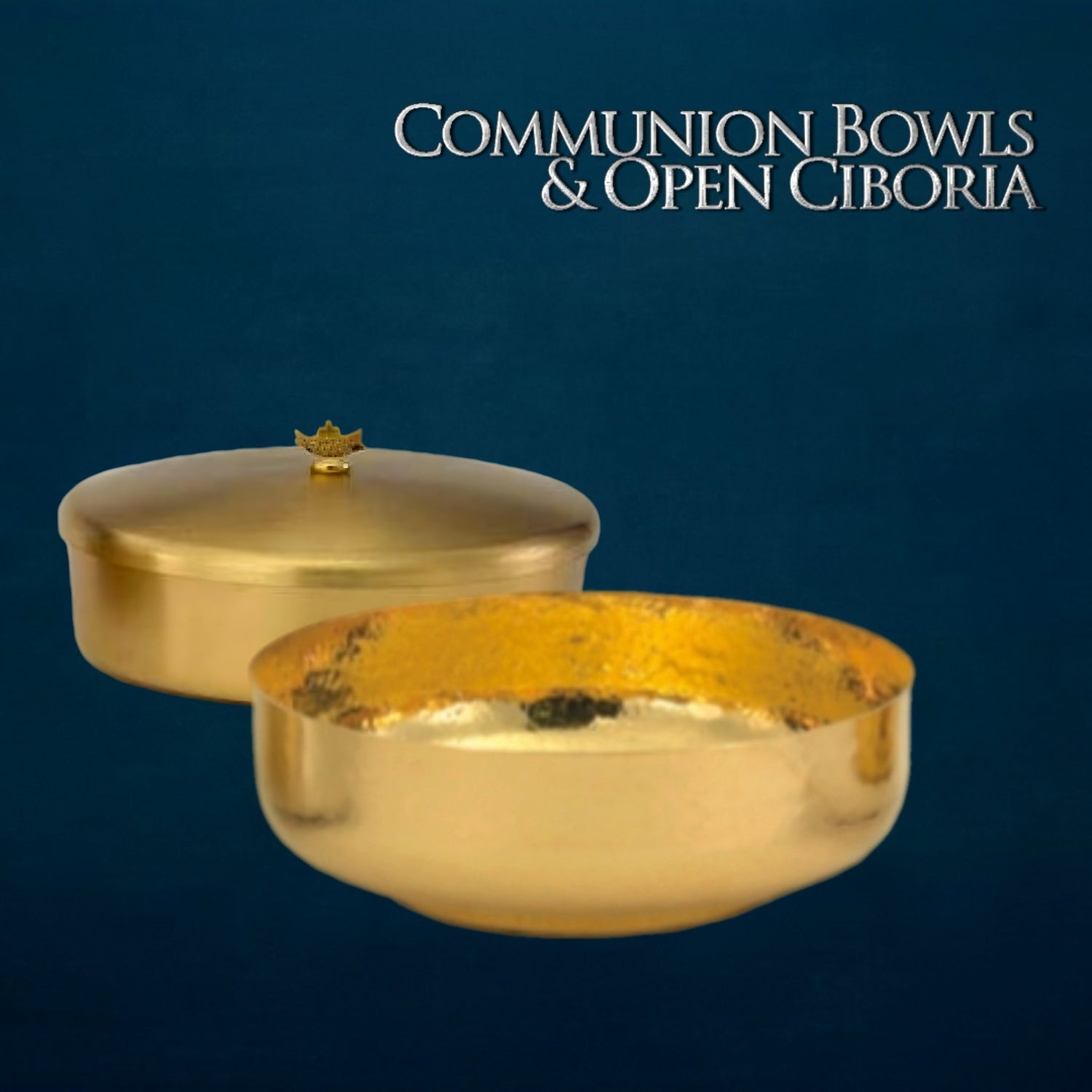 Communion Bowls & Open Ciboria - Ste. Emilion Church Goods