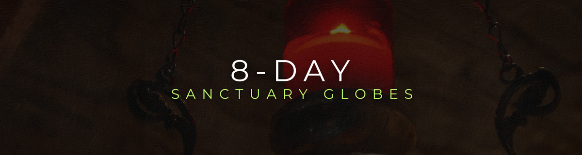 8-Day Sanctuary Globes
