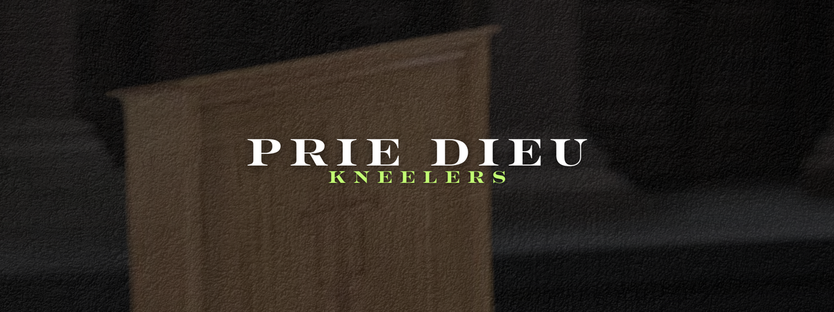 Prie Dieu Kneelers