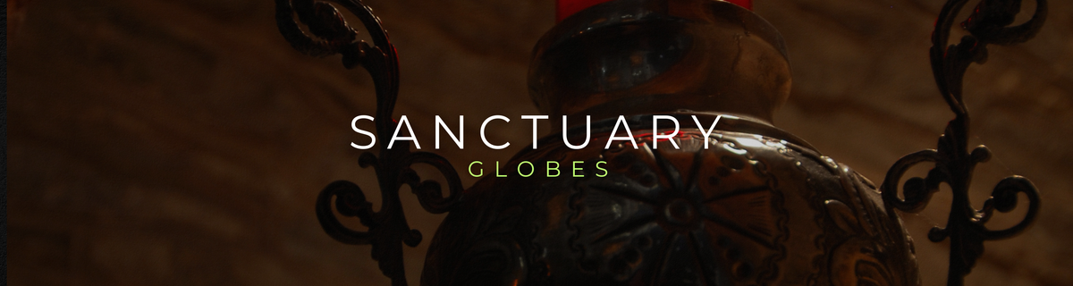 Sanctuary Globes